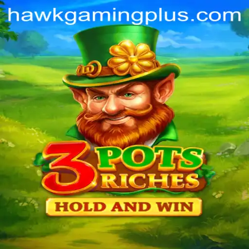 3potsRiches: The Latest Gaming Sensation by HawKGaming