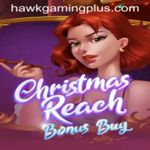 Discover the Magic of ChristmasReachBonusBuy with HawKGaming