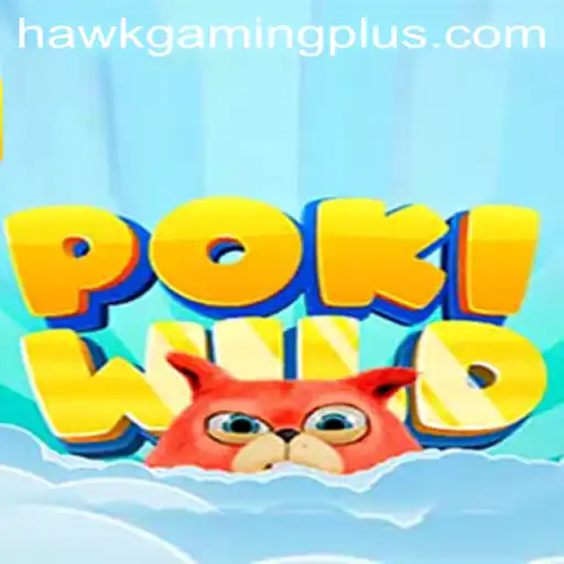 Discover the Thrills of PokiWild: A HawKGaming Adventure