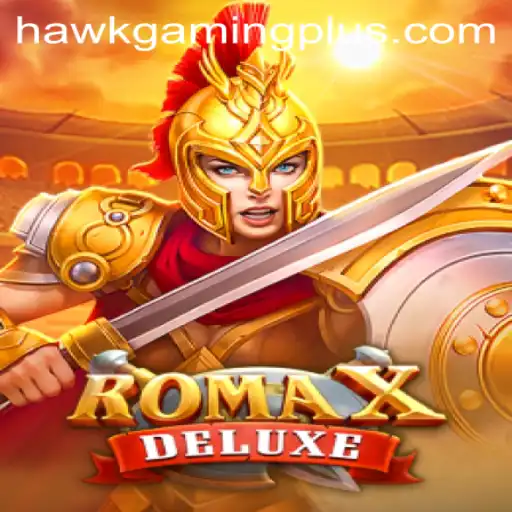 Exploring RomaXDeluxe: The Latest Release from HawKGaming