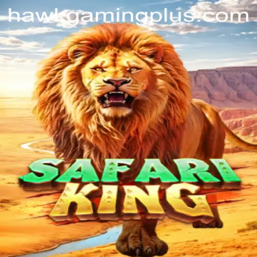 Explore the Wild World of SafariKing with HawKGaming