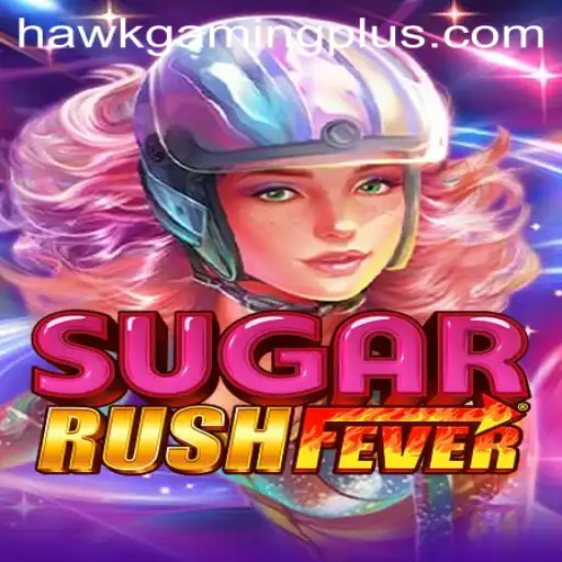 Discover the Thrills of SugarRushFever with HawKGaming